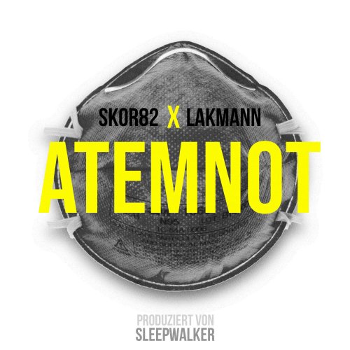Atemnot - Skor82, Lakmann & Sleepwalker