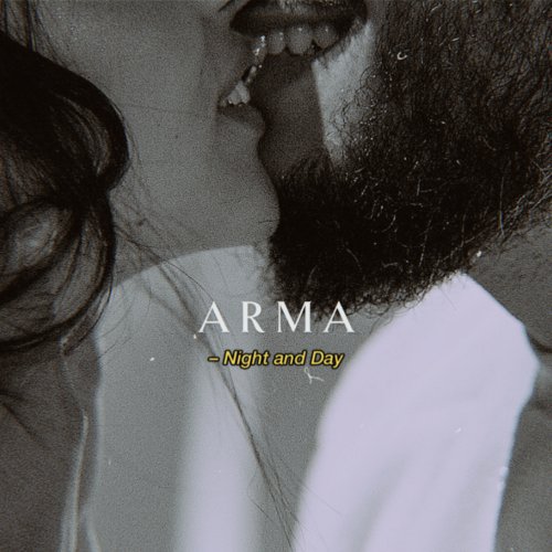 Night And Day - Arma & Armando Quattrone