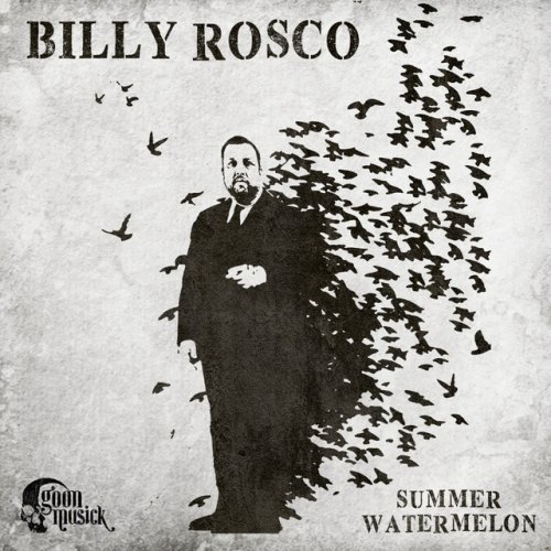 Summer Watermelon - Billy Rosco