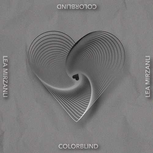 Colorblind - Lea Mirzanli