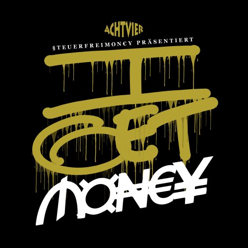 I Get Money - AchtVier