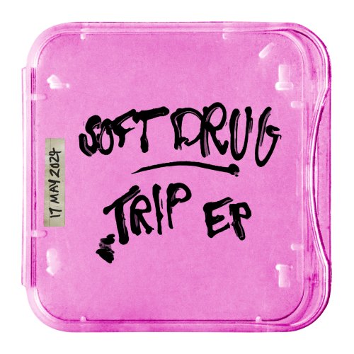 Trip - Soft Drug