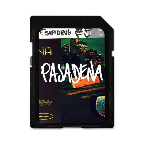 Pasadena - Soft Drug