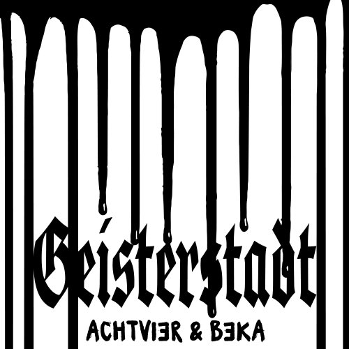 Geisterstadt - BEKA & AchtVier