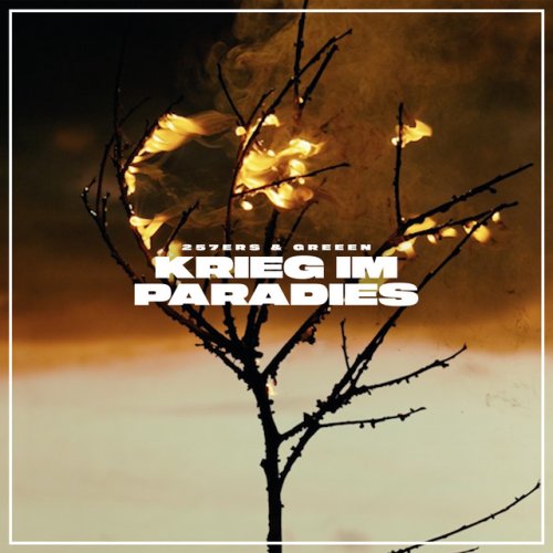 Krieg im Paradies - 257ers x GReeeN