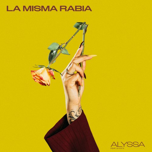 La Misma Rabia - Alyssa, Koolade & Figub Brazlevic [feat. Ghostiii]
