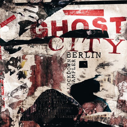 Ghost City Berlin (Lockdown Sampler) - Various Artists