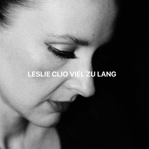 Viel Zu Lang - Leslie Clio