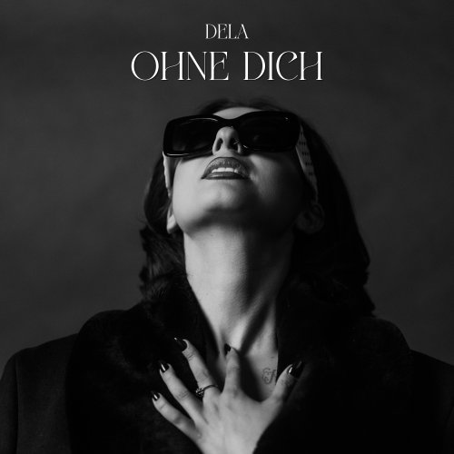Ohne Dich - DELA