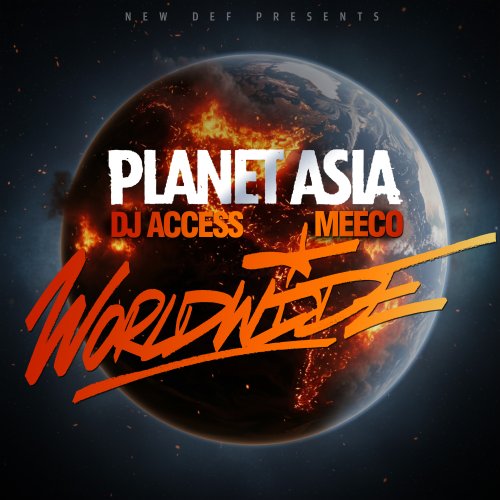 Worldwide - Planet Asia, Meeco & DJ Access
