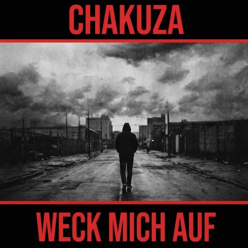 WECK MICH AUF - CHAKUZA
