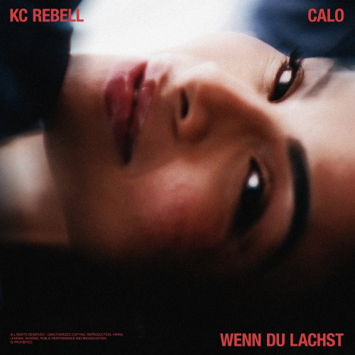 Wenn Du lachst - KC Rebell & CALO