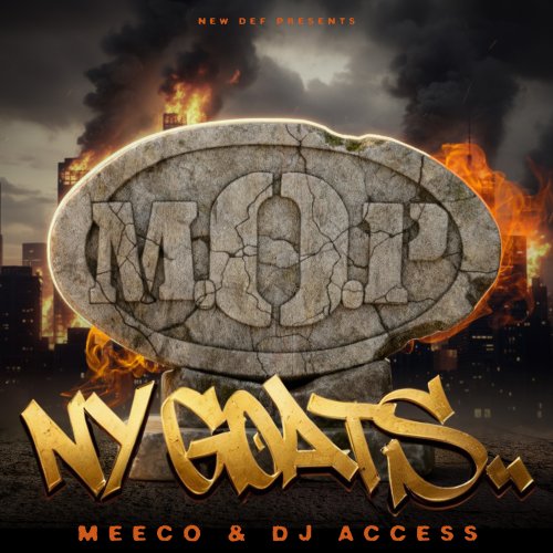 NY GOATS - M.O.P., Meeco & DJ Access