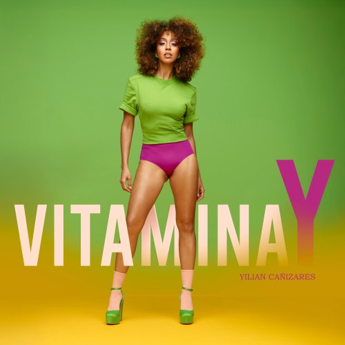 Vitamina Y - Yilian Cañizares