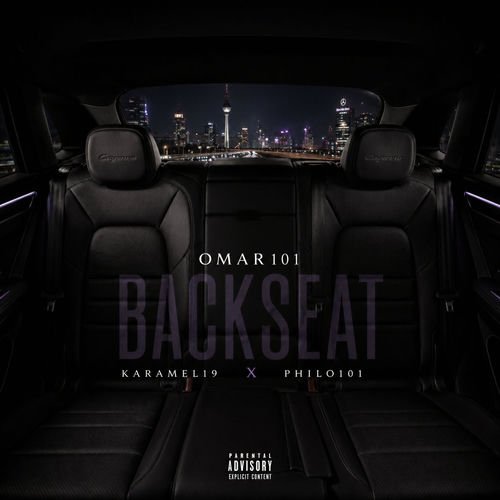 Backseat - Omar101 ft. Philo101 & Karamel19