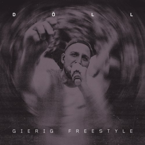 Gierig Freestyle - Döll