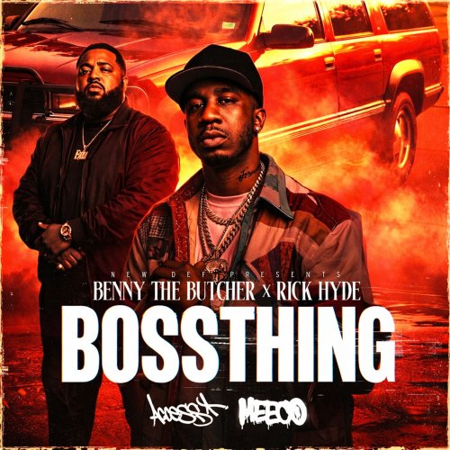 Boss Thing - Benny The Butcher, Rick Hyde, Meeco & DJ Access